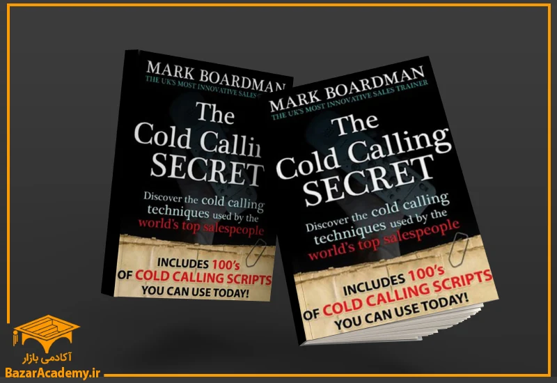کتاب راز موفقیت در برقراری تماس‌ تلفنی سرد، نوشته Mark Boardman