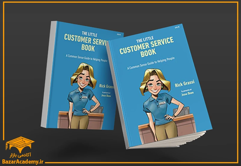 The Little Customer Service Book by Rick Grassi