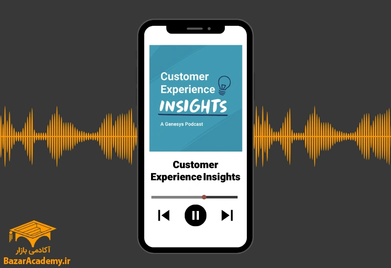 پادکست Customer Experience Insights